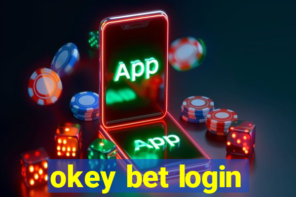 okey bet login